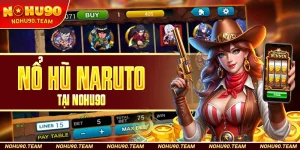 Nổ Hũ Naruto Tại Nohu90